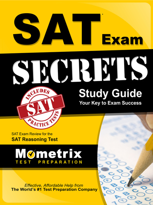 Title details for SAT Exam Secrets Study Guide by SAT Exam Secrets Test Prep Team - Available